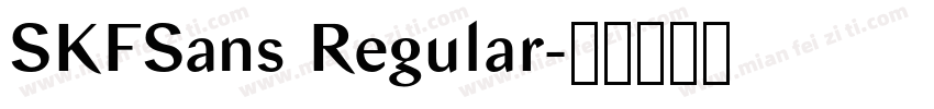 SKFSans Regular字体转换